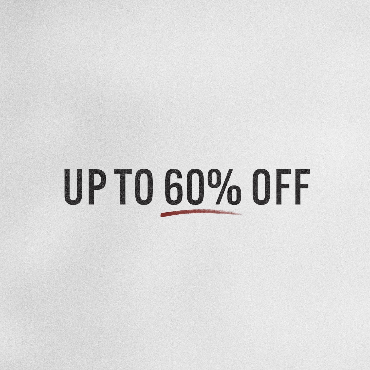 Up to 60% Off Sale